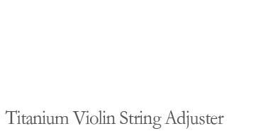 string adjuster violin