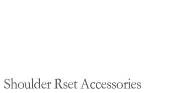 Shoulder Rset Accessories